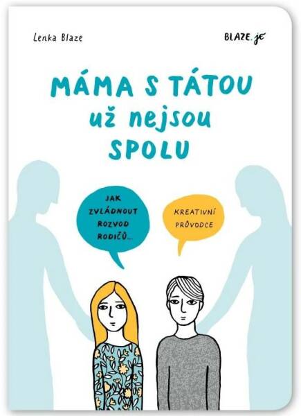 Mma s ttou u nejsou spolu - Kreativn prvodce pro dti a dospvajc 