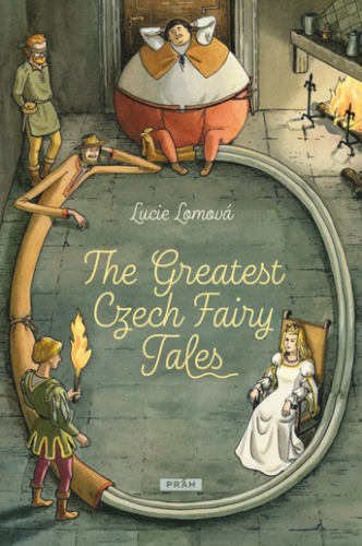 The Greatest Czech Fairy Tales